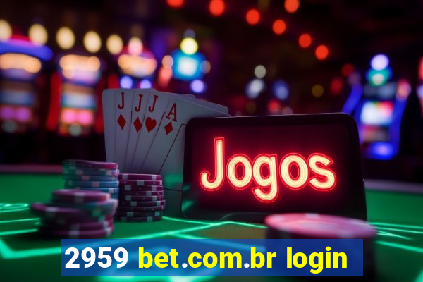 2959 bet.com.br login